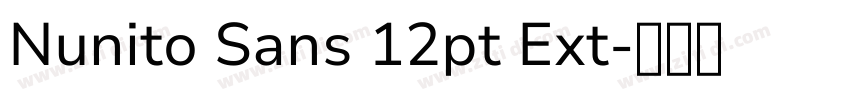 Nunito Sans 12pt Ext字体转换 Nunito Sans 12pt Ext字体转换